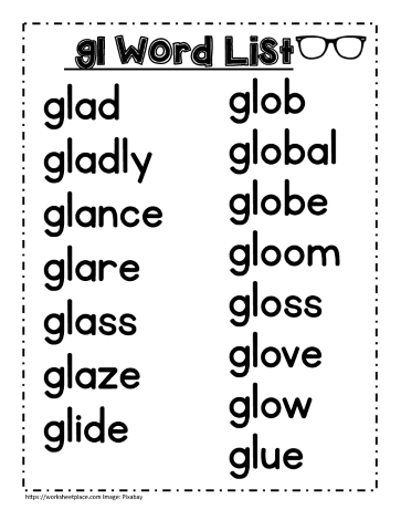 Gl word study lists, glow, glad etc.