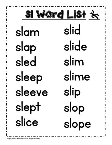 Sl word study lists, slip, slap, etc.
