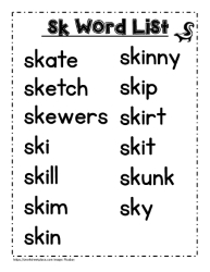 Sk word study lists, sky, skip, skin etc.